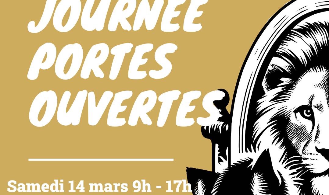 Portes ouvertes le samedi 14 mars